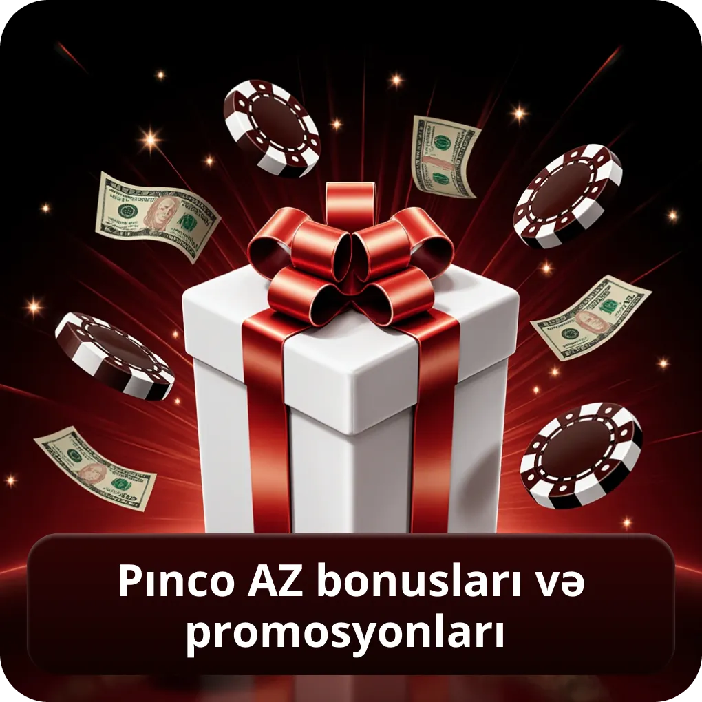 Pınco Az bonusları və promosyonları